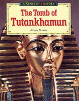 The Tomb of Tutankhamun (Sense of History) 0582068169 Book Cover