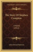 The Story Of Stephen Compton: A Novel 1165160676 Book Cover