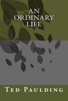 An Ordinary Life 1539616835 Book Cover