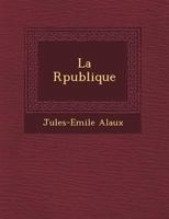La R Publique 1249948037 Book Cover
