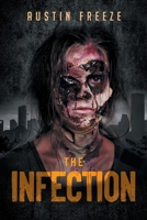 The Infection 1637280335 Book Cover