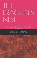 THE DRAGON'S NEST: Prepare yourselves for an unforgettable adventure B0CT5F6WKG Book Cover