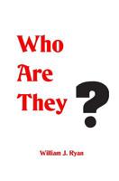 Who Are They? 1091806454 Book Cover