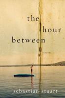 The Hour Between: A Novel 1593501269 Book Cover