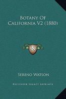 Botany Of California V2 0548861323 Book Cover