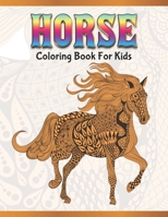 Horse Coloring Book for Kids: Cute Animals: Relaxing Colouring Book | Coloring Activity Book | Discover This Collection Of Horse Coloring Pages 1673122787 Book Cover