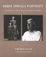 Heber Springs Portraits: Continuity and Change in the World Disfarmer Photographed 0826317332 Book Cover