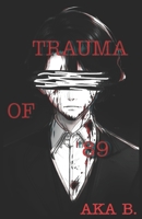 Trauma of '89: Book One B0DS96BBK6 Book Cover