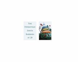 The Hermitage Santa Barbara at 20 1888310308 Book Cover