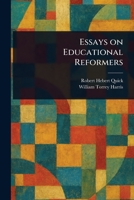 Essays on Educational Reformers 3368907069 Book Cover