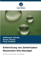 Entwicklung von Zolmitriptan-Niosomalin-Situ-Nasalgel 6209388396 Book Cover