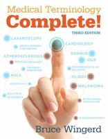 Medical Terminology Complete with MyMedicalTerminologyLab plus Pearson eText - Access Card Package (3rd Edition) 0134045645 Book Cover