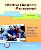 Effective Classroom Management: Models and Strategies for Today's Classrooms (2nd Edition) 0130968099 Book Cover