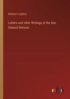 Letters and other Writings of the late Edward Denison 3385238242 Book Cover