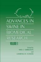 Advances in Swine in Biomedical Research 0306454963 Book Cover