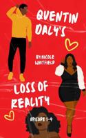 Quentin Daly's Loss of Reality: Episode 1 - 4 1963650158 Book Cover