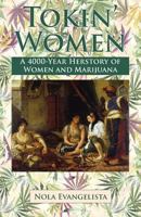 Tokin' Women a 4,000-Year Herstory 1587903520 Book Cover