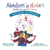 Adventures in Numbers Aventura En Números: With Skylar and Amanda 1665576502 Book Cover