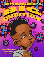 Phanuel's Big Question B08NVL649F Book Cover