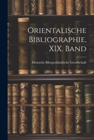 Orientalische Bibliographie, XIX. Band 1020548541 Book Cover