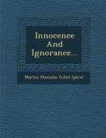 Innocence and Ignorance 1288139004 Book Cover