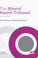 The Mental Health Tribunal: An Essential Guide 1529708508 Book Cover