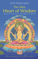 Heart of Wisdom: The Essential Wisdom Teachings of Buddha 0948006102 Book Cover