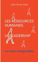 Les ressources humaines - le leadership - les deux inséparables (French Edition) 2322584541 Book Cover