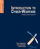 Introduction to Cyber-Warfare: A Multidisciplinary Approach 0124078141 Book Cover