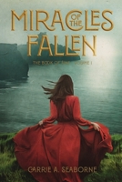 Miracles of the Fallen: The Book of Áine (Volume 1)