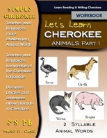 Let's Learn Cherokee: Animals Part 1: Two Syllable Cherokee Animal Words B0FR9SMVDK Book Cover