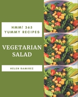 Hmm! 365 Yummy Vegetarian Salad Recipes: Enjoy Everyday With Yummy Vegetarian Salad Cookbook! B08JVR55M9 Book Cover