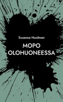 Mopo olohuoneessa: Vakiomanki, hyi saatana (Finnish Edition) 9528025692 Book Cover