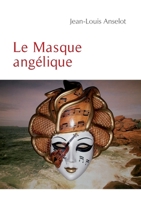 Le Masque angélique (French Edition) 2748336356 Book Cover