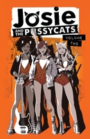 Josie and the Pussycats Vol. 2 1682559173 Book Cover