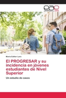 El PROGRESAR y su incidencia en jóvenes estudiantes de Nivel Superior 6202105755 Book Cover