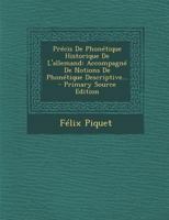 Pr�cis de Phon�tique Historique de l'Allemand: Accompagn� de Notions de Phon�tique Descriptive... 1018766405 Book Cover