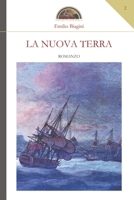 La nuova terra (Ante post et intra litteram) 8894463257 Book Cover