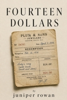 Fourteen Dollars B0HJL8NMXK Book Cover