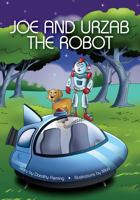 Joe and Urzab the Robot 1939930804 Book Cover