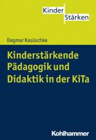 Kinderstarkende Padagogik Und Didaktik in Der Kita 3170242873 Book Cover