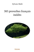 383 proverbes français inédits (French Edition) 241402173X Book Cover