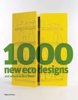 1000 New Eco Designs and Where to Find Them 1856695859 Book Cover