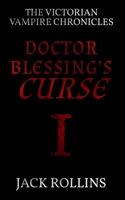 Doctor Blessing's Curse 0993062091 Book Cover