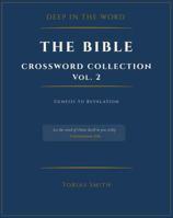 Deep in the Word: The Bible Crossword Collection: Vol. 2 (Deep in the Word Crossword Collection) B0H3H263DJ Book Cover