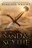 Sand and Scythe (The Scavenger Princess) B0HH8MJ632 Book Cover