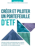 Creer et Piloter un Portefeuille D'ETF 1975769821 Book Cover