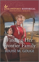 Finding Her Frontier Family 1335418954 Book Cover