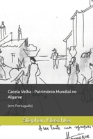 Cacela Velha - Património Mundial no Algarve: (em Português) (Portuguese Edition) B0HBNNB3ZR Book Cover