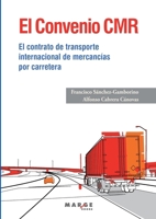 El Convenio CMR (Spanish Edition) 8415340338 Book Cover